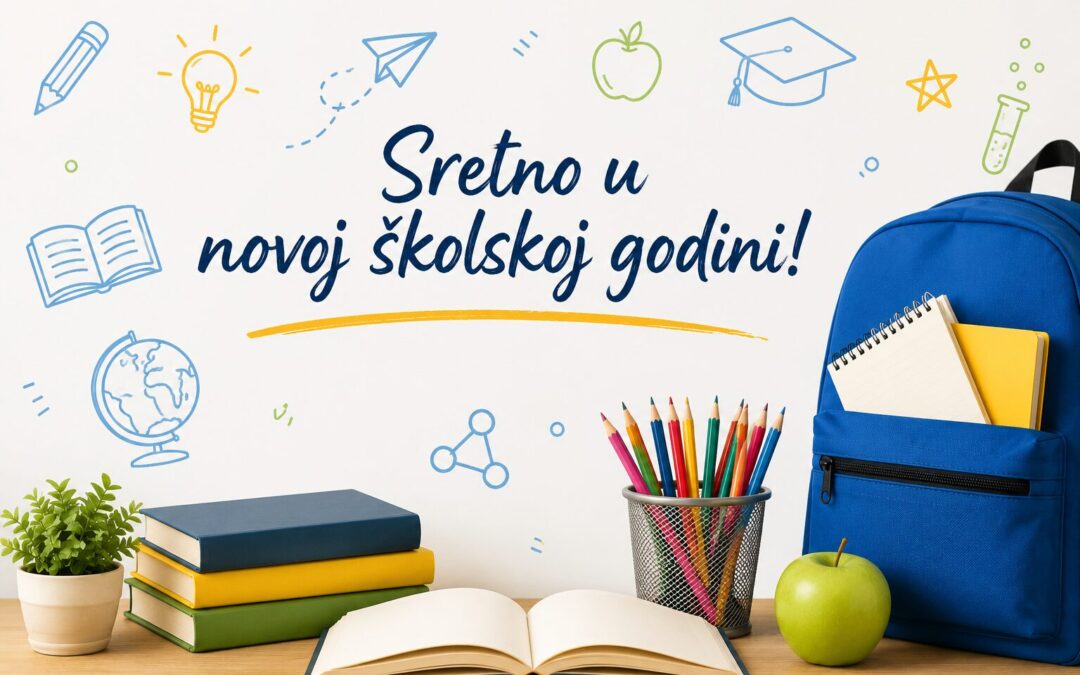Sretno u novoj školskoj godini!
